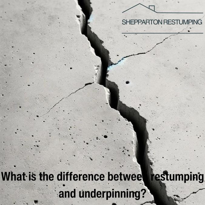 What is the difference between restumping and underpinning_